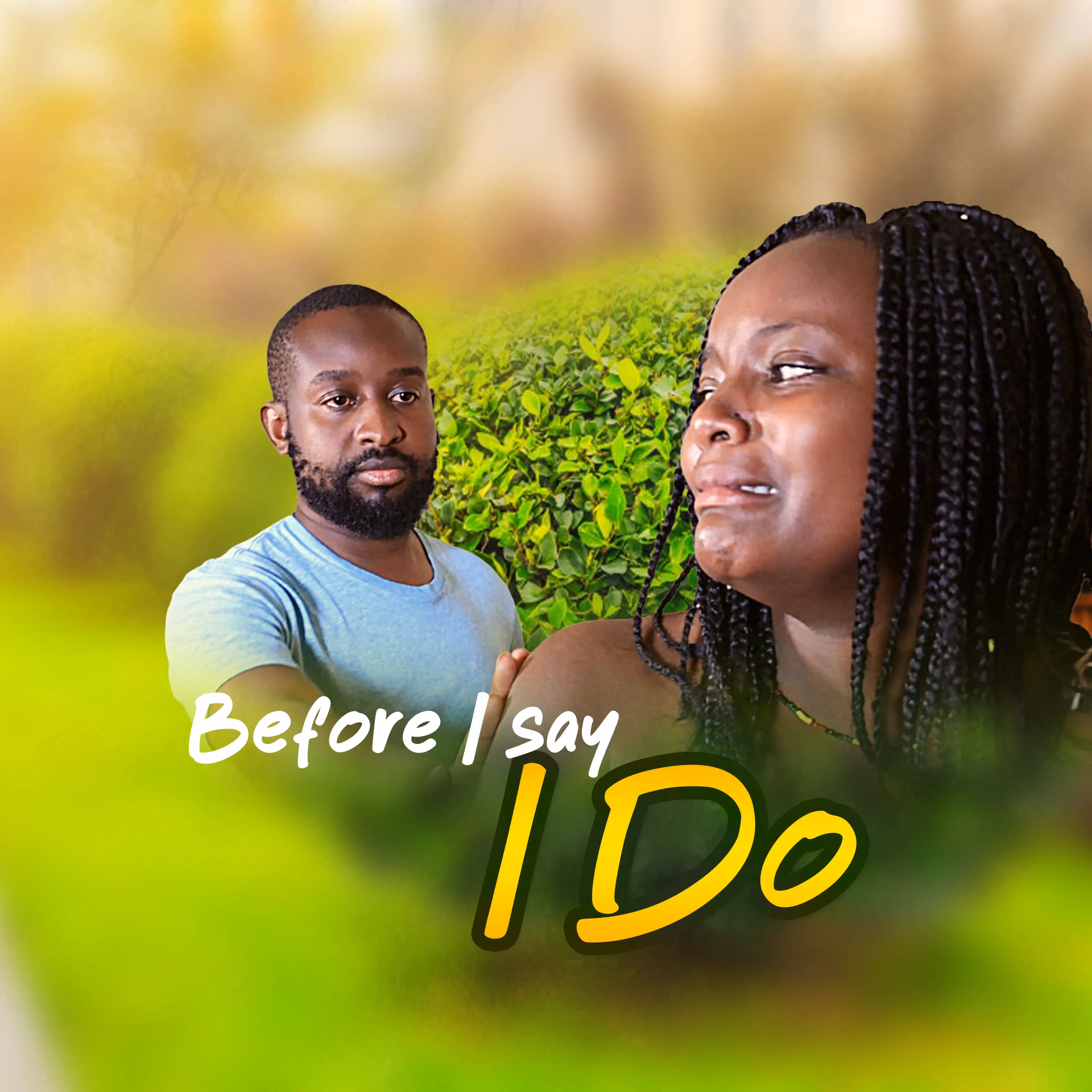 Before I say I do poster